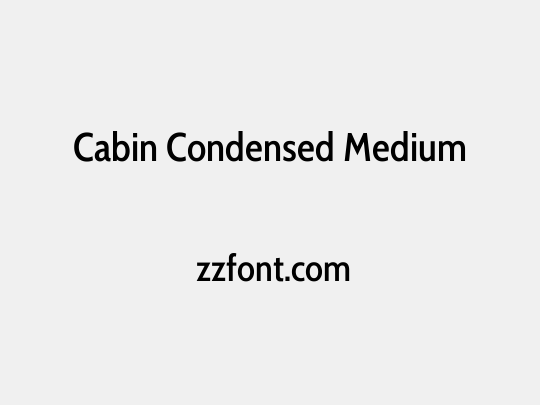 Cabin Condensed Medium