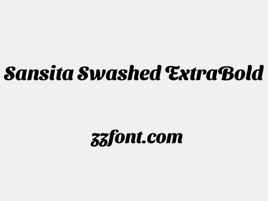 Sansita Swashed ExtraBold