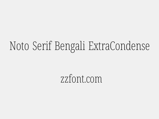 Noto Serif Bengali ExtraCondensed ExtraLight