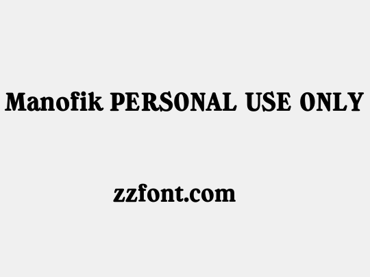 Manofik PERSONAL USE ONLY