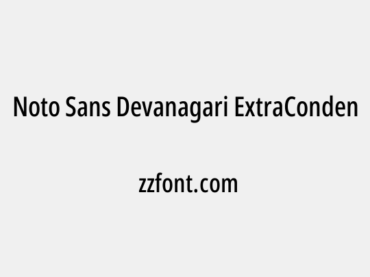 Noto Sans Devanagari ExtraCondensed Medium