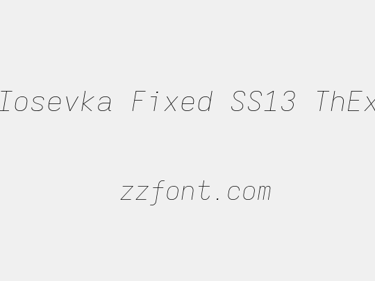 Iosevka Fixed SS13 ThEx