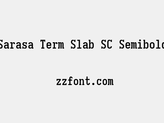 Sarasa Term Slab SC Semibold