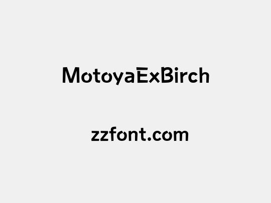 MotoyaExBirch