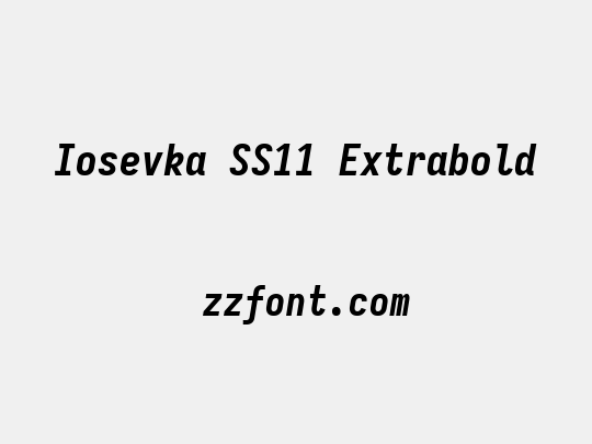 Iosevka SS11 Extrabold