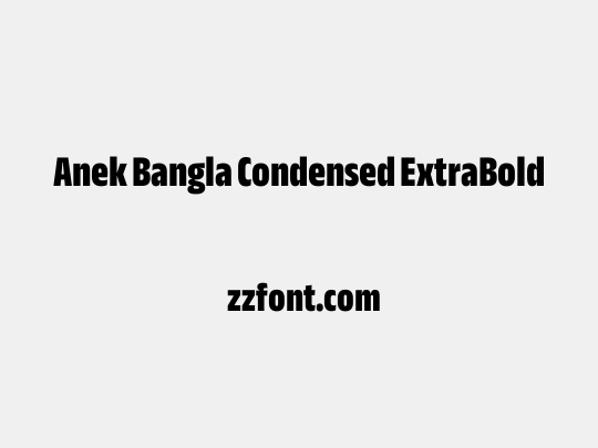 Anek Bangla Condensed ExtraBold