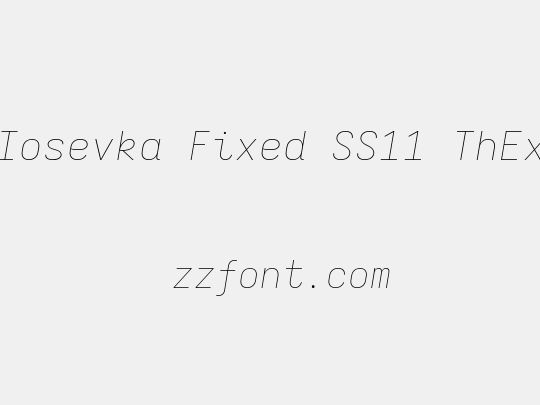 Iosevka Fixed SS11 ThEx