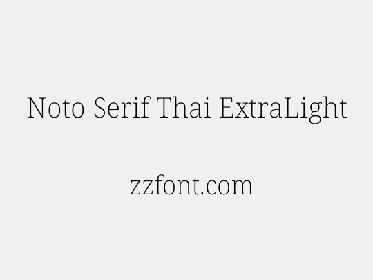 Noto Serif Thai ExtraLight