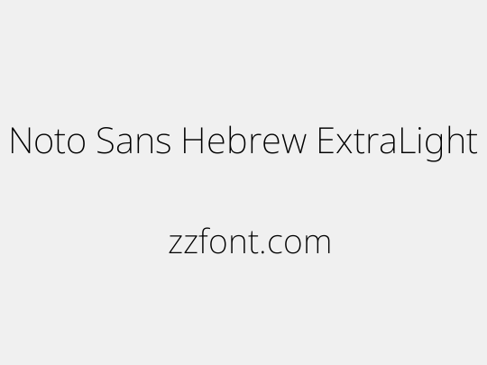 Noto Sans Hebrew ExtraLight