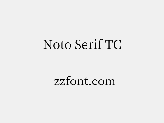 Noto Serif TC