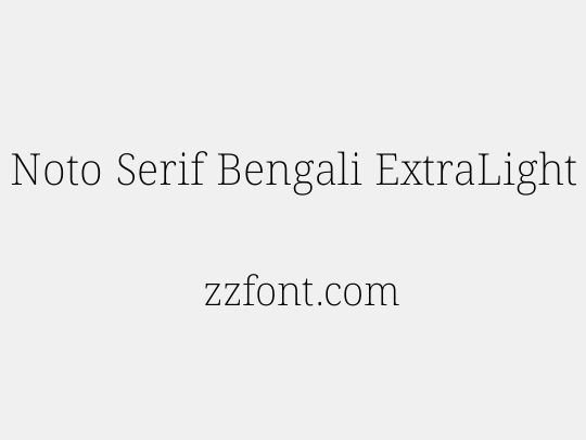 Noto Serif Bengali ExtraLight