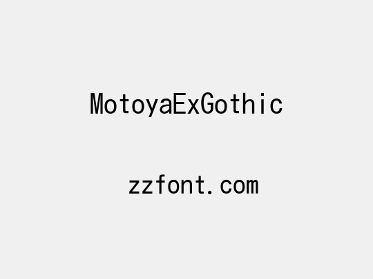 MotoyaExGothic