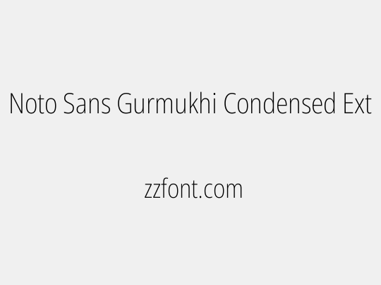 Noto Sans Gurmukhi Condensed ExtraLight