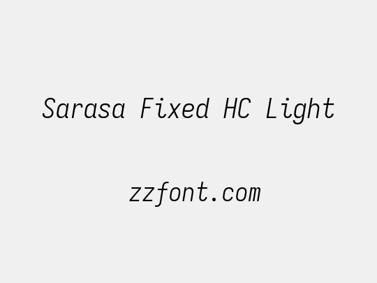 Sarasa Fixed HC Light