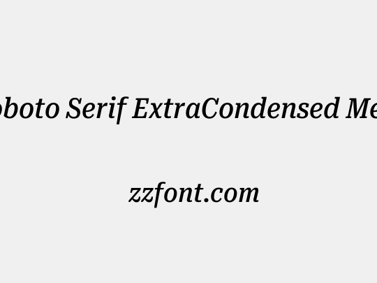 Roboto Serif ExtraCondensed Medium