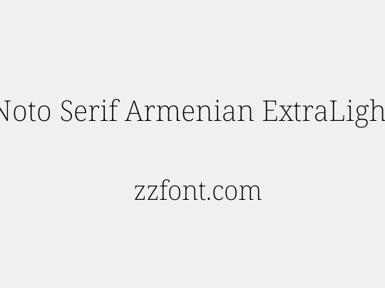 Noto Serif Armenian ExtraLight