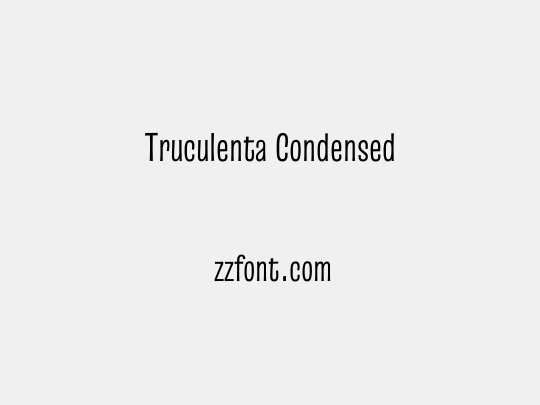 Truculenta Condensed