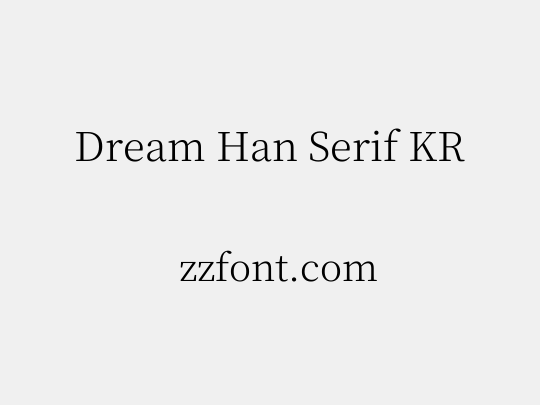 Dream Han Serif KR