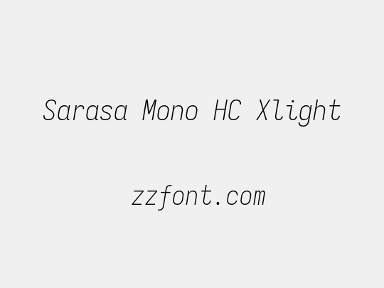 Sarasa Mono HC Xlight