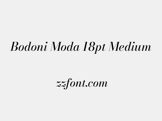 Bodoni Moda 18pt Medium