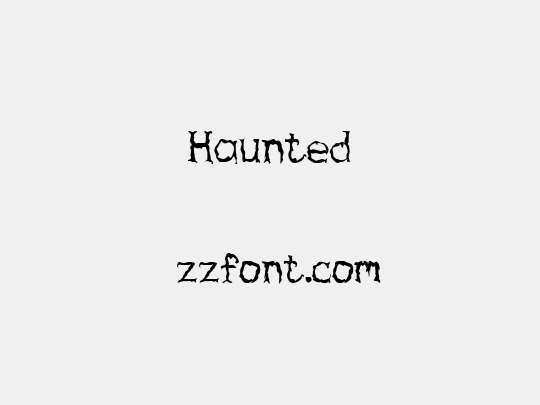 Haunted