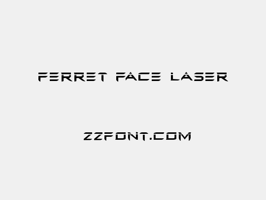 Ferret Face Laser