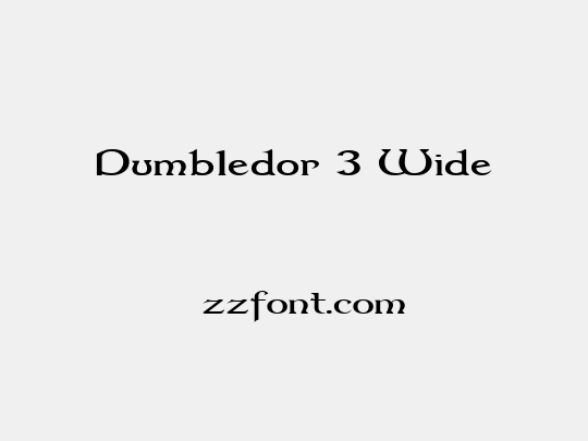 Dumbledor 3 Wide