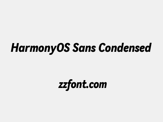 HarmonyOS Sans Condensed