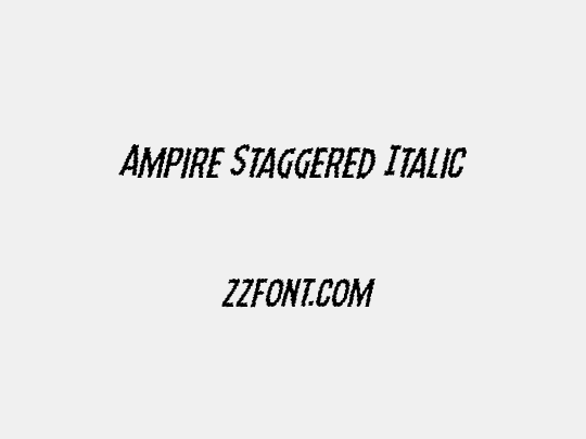 Ampire Staggered Italic