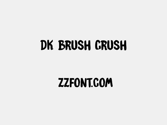 DK Brush Crush