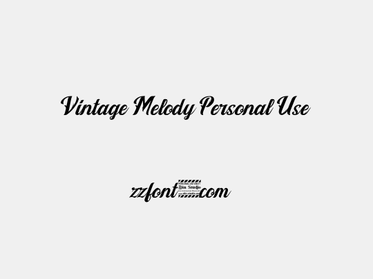 Vintage Melody Personal Use