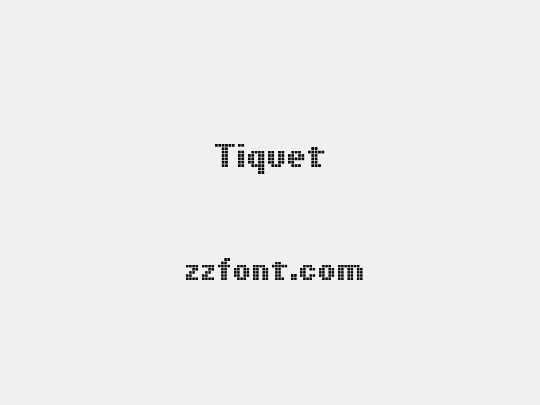 Tiquet