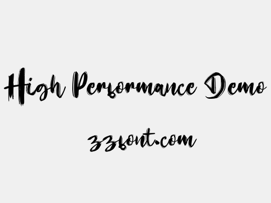 High Performance Demo