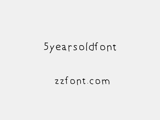 5yearsoldfont