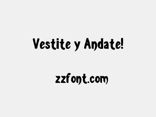 Vestite y Andate!