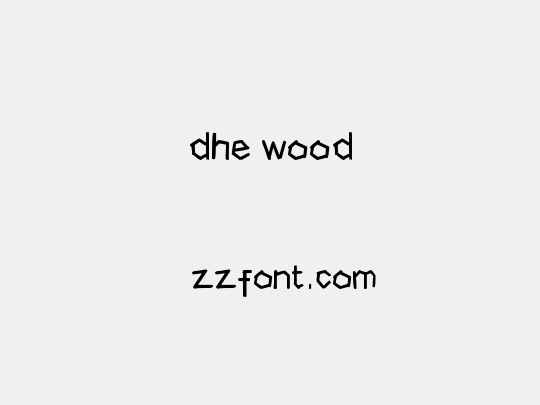 dhe wood