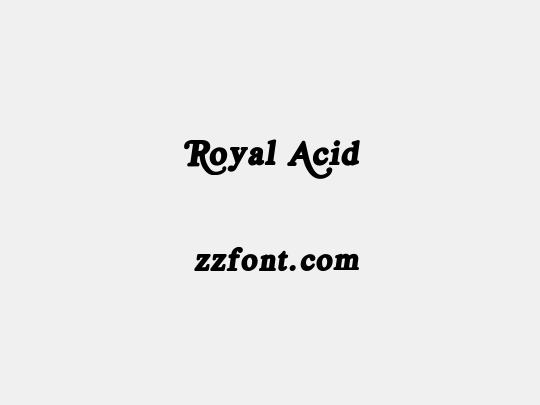 Royal Acid