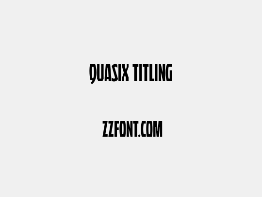 Quasix Titling