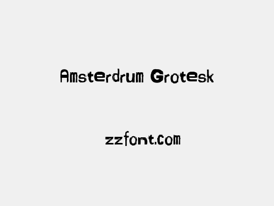 Amsterdrum Grotesk