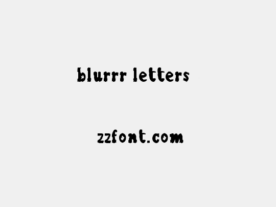 blurrr letters