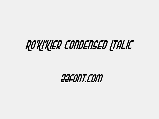 Ro'Ki'Kier Condensed Italic