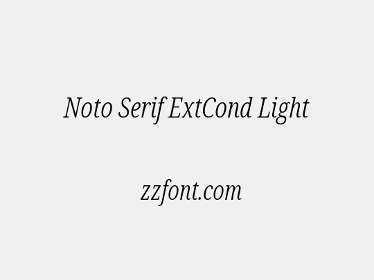 Noto Serif ExtCond Light