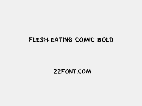 Flesh-Eating Comic Bold