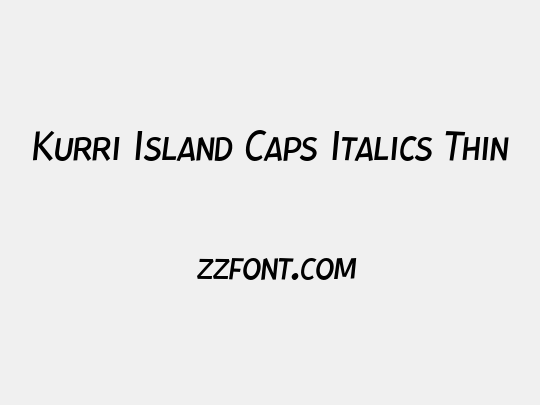 Kurri Island Caps Italics Thin