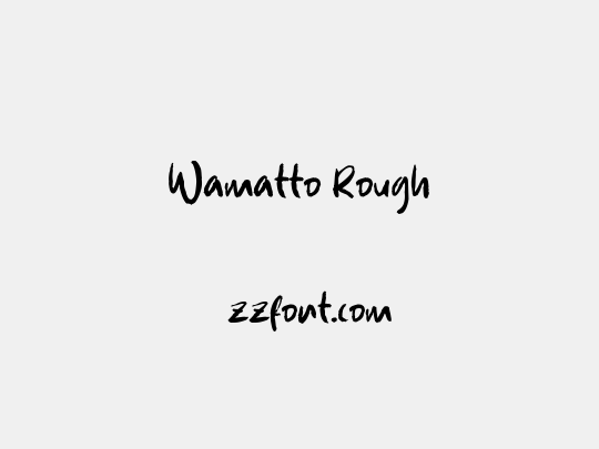 Wamatto Rough