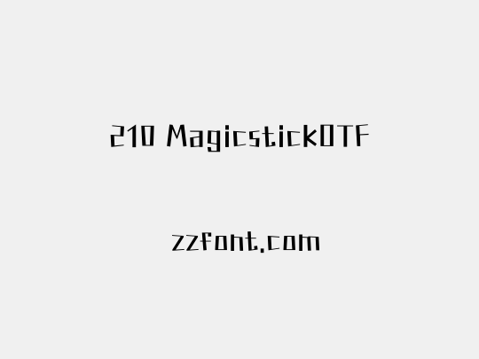 210 MagicstickOTF