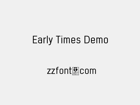 Early Times Demo