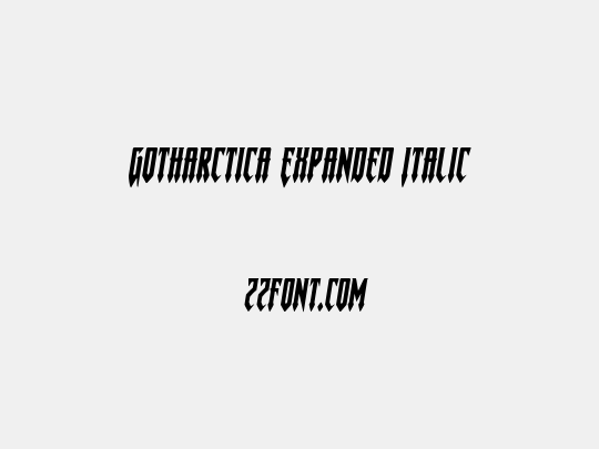 Gotharctica Expanded Italic