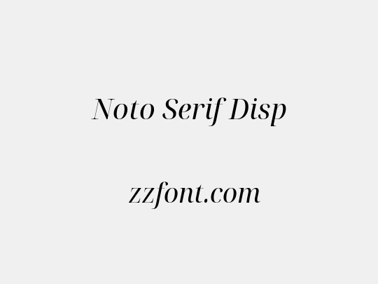 Noto Serif Disp