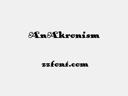 AnAkronism